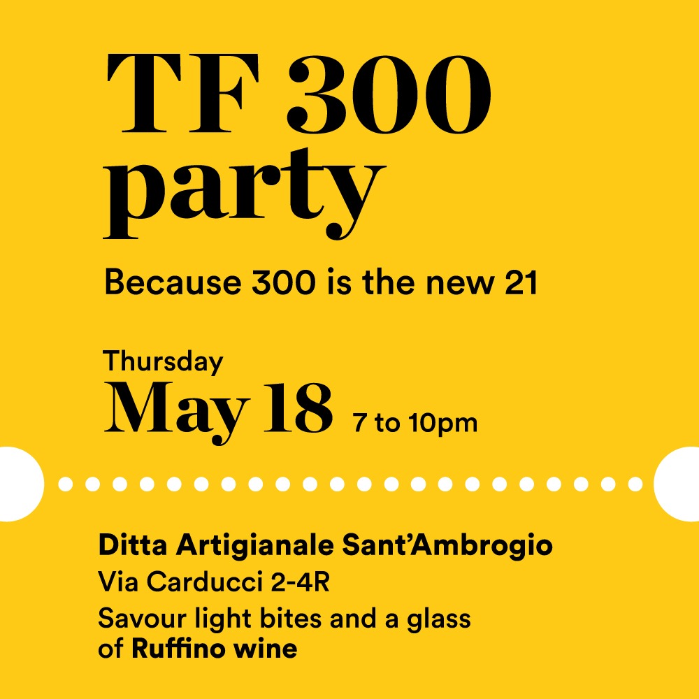 THE FLORENTINE ISSUE 300 PARTY Ditta Artigianale