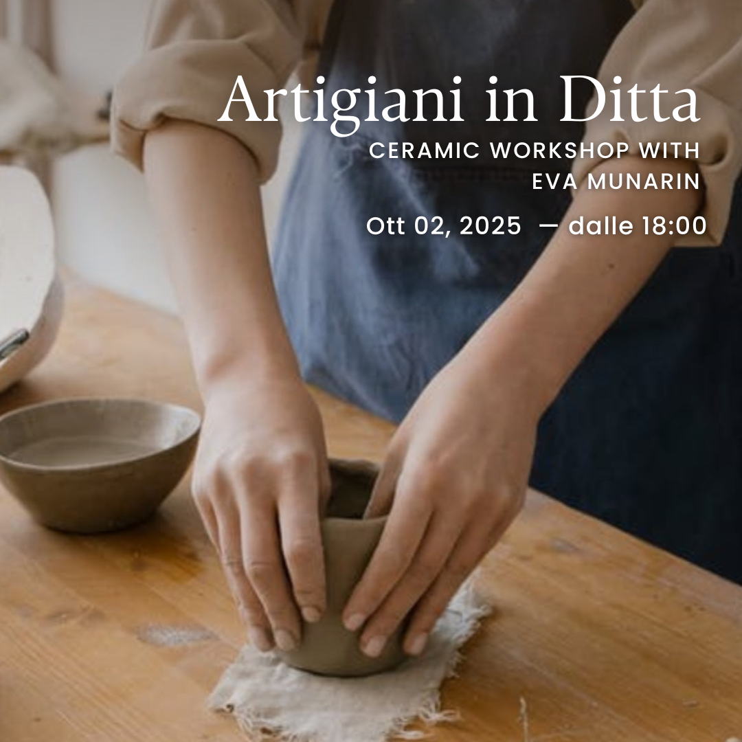 Artigiani in Ditta - Laboratorio di ceramica con Eva Munarin